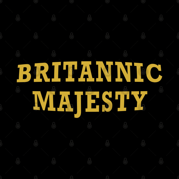 Britannic Majesty by Lyvershop