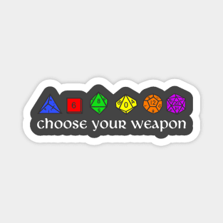 Rainbow Choose Your Weapon Magnet