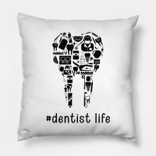 Dentist Life Pillow