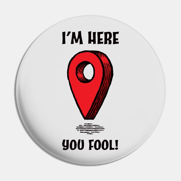 I'm here you fool! Pin by StefanAlfonso