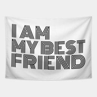 I am my best friend Tapestry