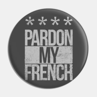 Pardon my French tray Pin