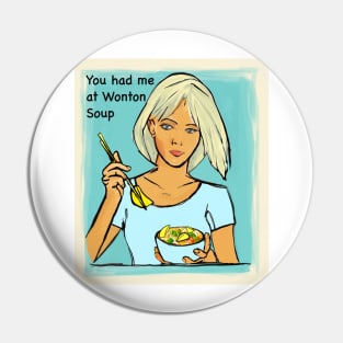 Wonton Soup Pin