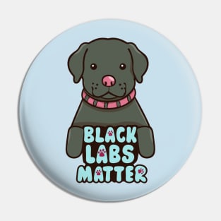 Black Labs Matter Pin