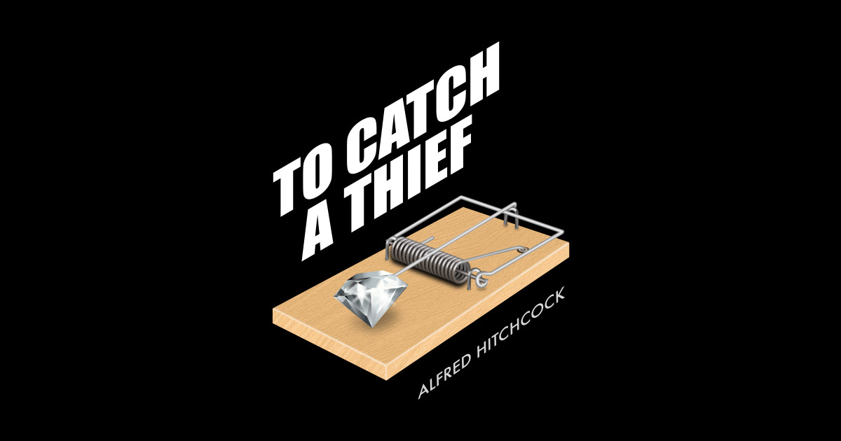 To Catch A Thief Alternative Movie Poster To Catch A Thief