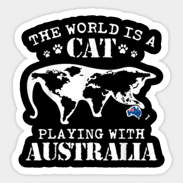 The World Is A Cat Playing With Australia Shirt World Map T Shirt
