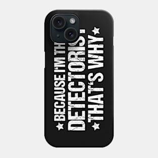 Detectorist Metal Detecting Metal Detector Phone Case