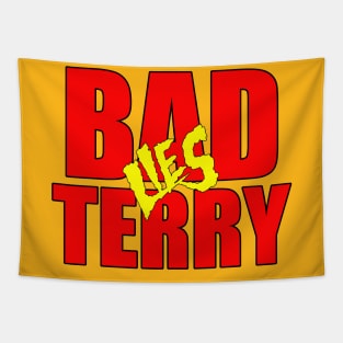 Bad Terry STILL Lies Tapestry