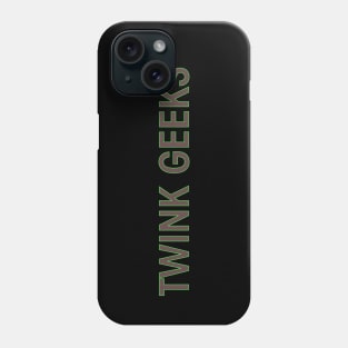 Twink Geeks - Damn Good Gay Pun Phone Case