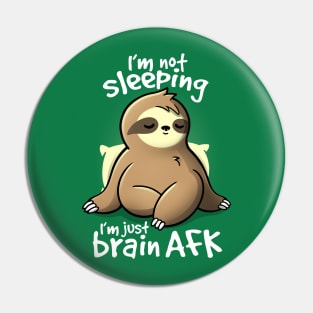 Brain AFK sloth Pin