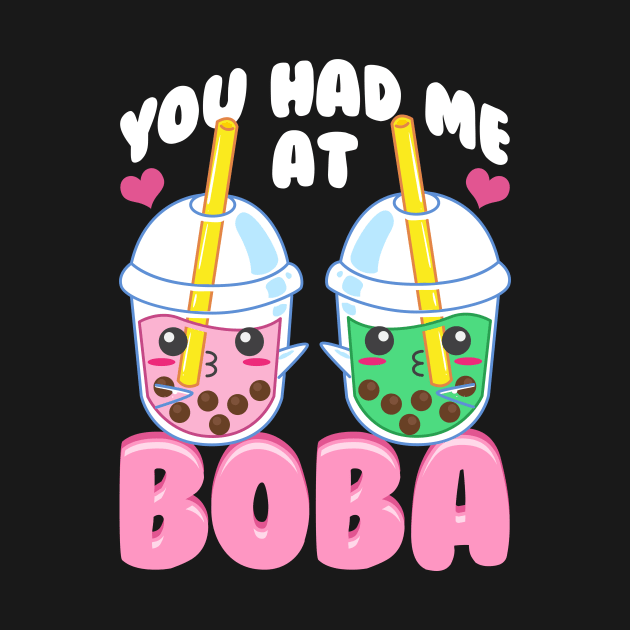 Cute You Had Me At Boba Anime Kawaii Bubble Tea by theperfectpresents