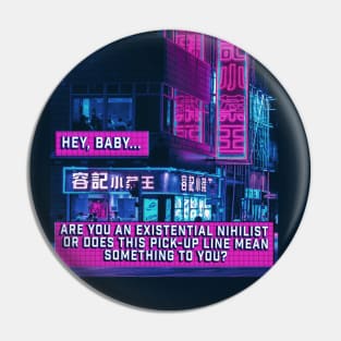 Existential Nihilist Pin