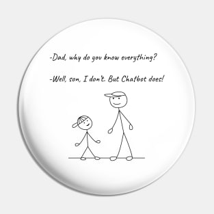 Stickman Family T-Shirt Dad Chatbot Knowledge Son Tee Pin