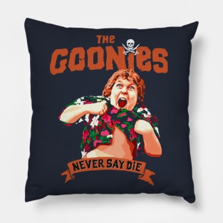 Chunk perform Truffle Shuffle and we all already know that The Goonies Never Say Die Pillow