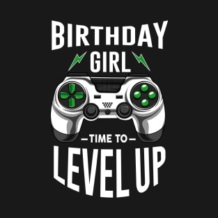 Birthday Girl Time To Level UP T-Shirt