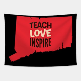 Connecticut Teacher Teach Love Inspire Tapestry