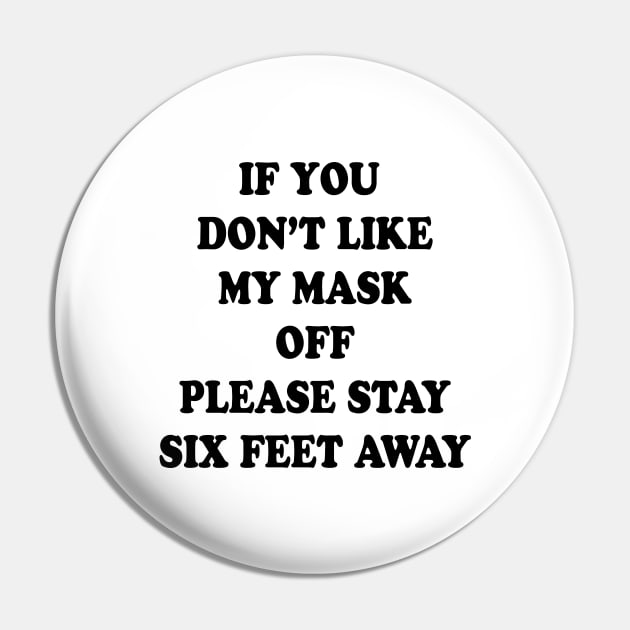 PLEASE STAT SIX FEET AWAY Pin by TheCosmicTradingPost