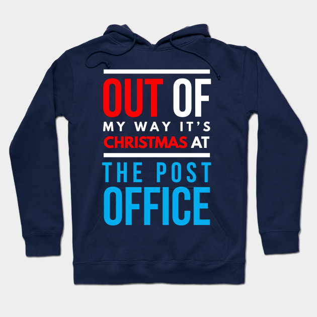 Out Of My Way It S Christmas At The Post Office Christmas