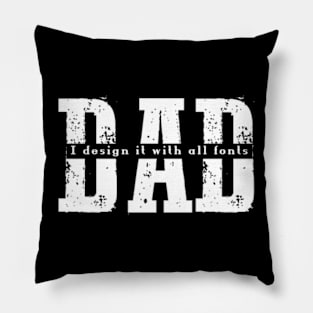 Best dad ever Pillow