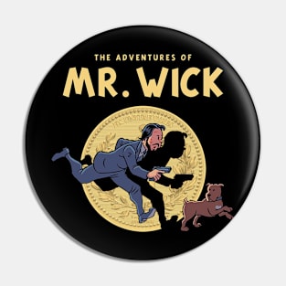 The Adventures Of Mr. Wick Pin
