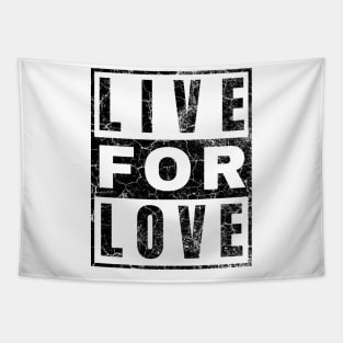 Live for Love Tapestry