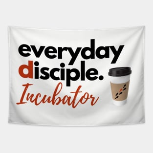 Everyday Disciple Incubator Tapestry