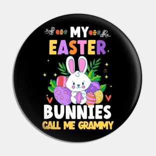 My Easter Bunnies call me grammy Pin