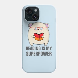 Reading is my superpower Phone Case