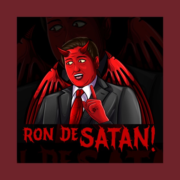 RonDeSatan No Dunce with faded background by Ron Desatan!