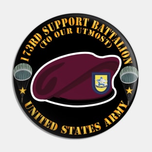 Maroon Beret - FLash - DUI - 173rd Support Battalion - To Our Utmost - US Army X 300 Pin