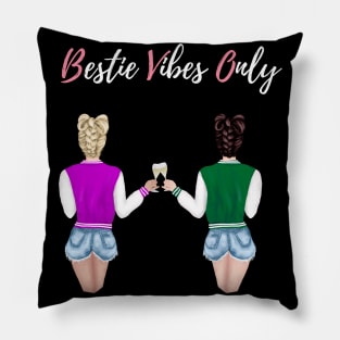 Bestie vibes only Pillow