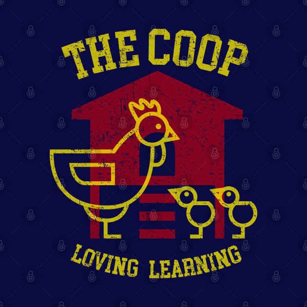 The Coop - Loving Learning - Sharpsburg, GA by Barn Shirt USA