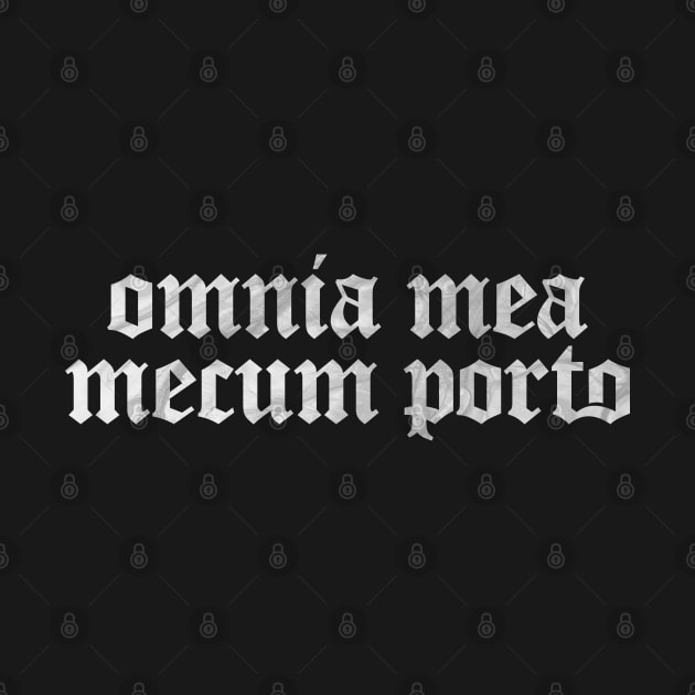 Omnia Mea Mecum Porto - All That is Mine I Carry With Me by overweared