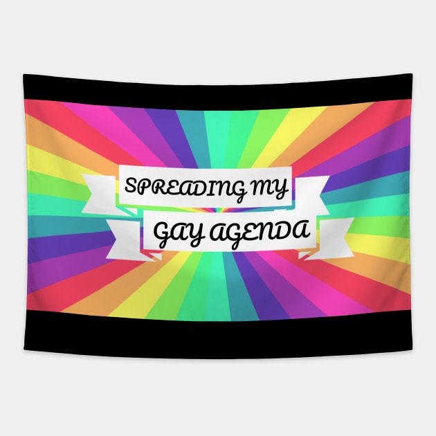 Spreading My Gay Agenda Tapestry by elizabethtruedesigns