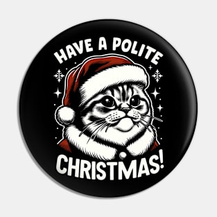 Cat Meme Ugly Christmas Women Men Kids Funny Cat Christmas Pin