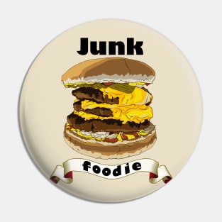 Junk Foodie! Pin