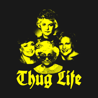 Thug life golden T-Shirt