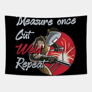 Measure Once, Cut, Weld, Repeat Tapestry