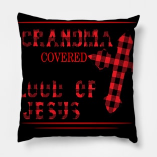 Never Underestimate A Grandma Blood Of Jesus April Pillow