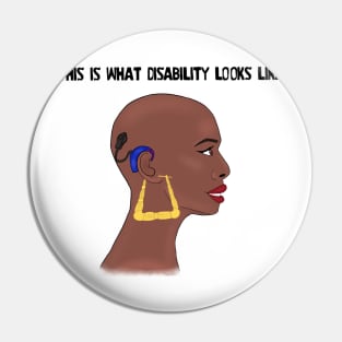 This Is What Disability Looks Like Pin