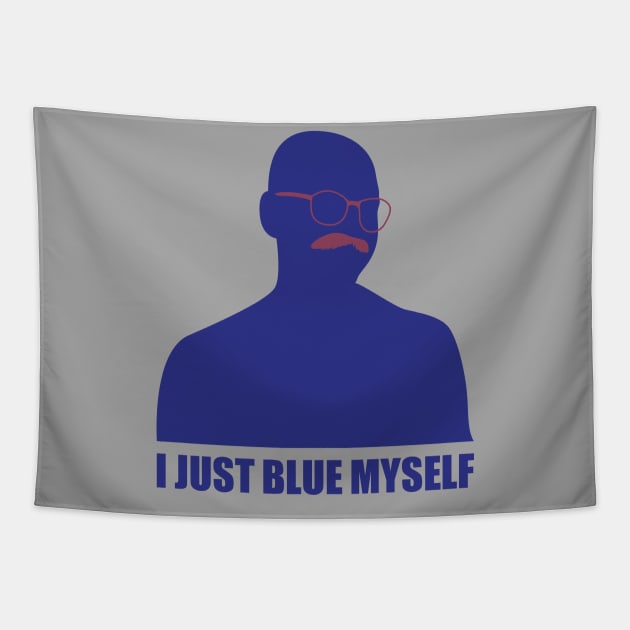 I Just Blue Myself Tapestry by coolab