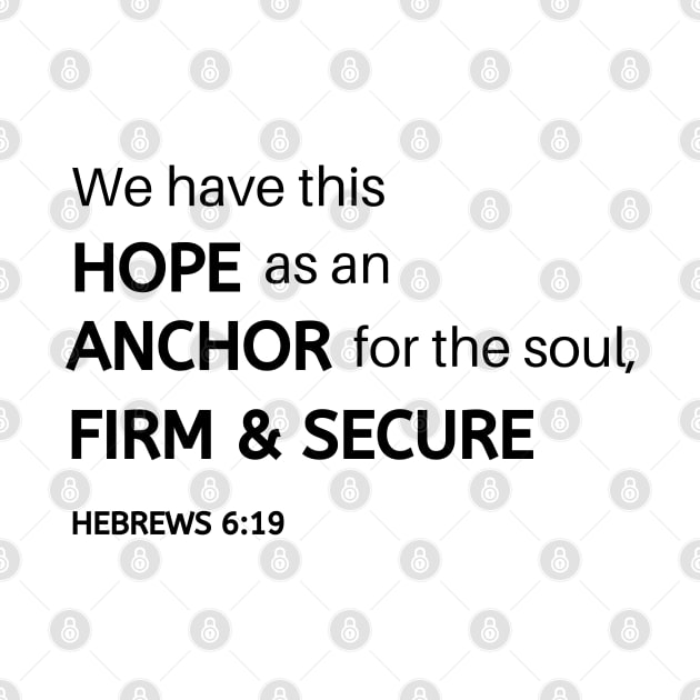 Anchor for the Souls - Hebrews 6:19 - Christian Apparel by ThreadsVerse