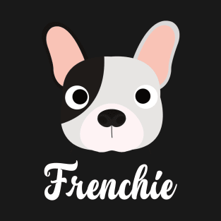 Frenchie - French Bulldog T-Shirt