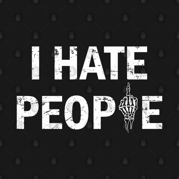 I Hate People Funny Vintage by Kiki Koko