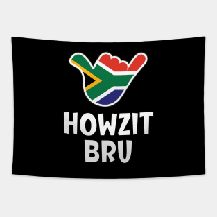 Howzit Bru - South African greeting and shaka sign with South African flag inside Tapestry