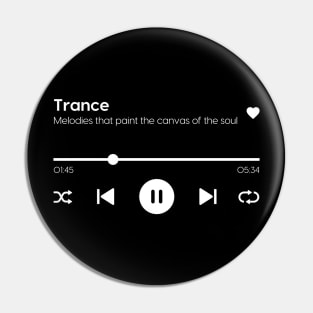 Trance Pin