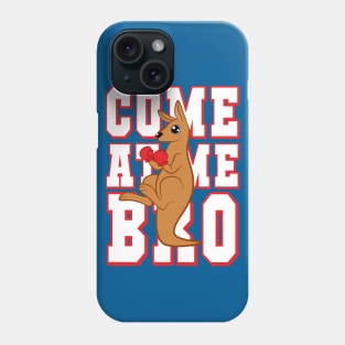 Come at me bro Phone Case