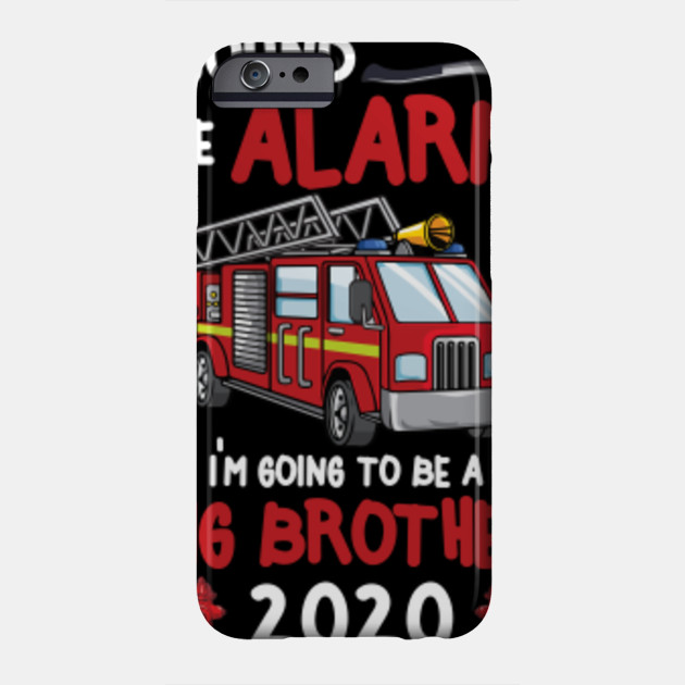 Sound The Alarm I M Going To Be A Big Brother 2020 Big Brother Phone Case Teepublic Скачай marusha ultimate sound original и original sound fire soundz0.