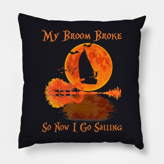 My Broom Broke So Now I Go Sailing Halloween Pillow by AlexWu