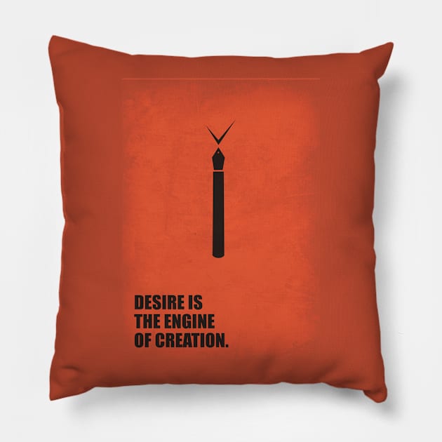 Desire the Engine of Creation ! Business Quotes Pillow by labno4